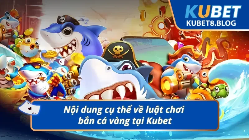 Toàn bộ chi tiết về luật lệ của trò chơi