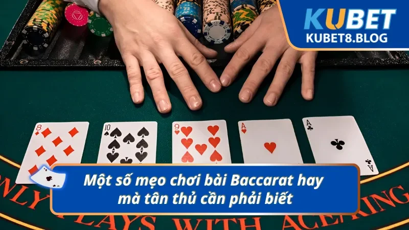 04 mẹo chơi Baccarat cực hay mà các cao thủ thường áp dụng